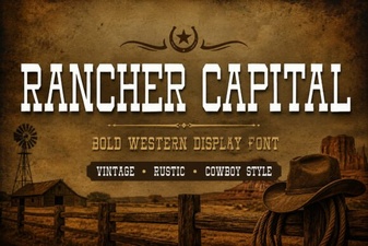 Download the Rancher Capital Font for Rustic Designs